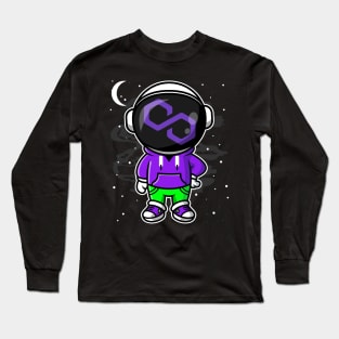 Hiphop Astronaut Polygon Matic Coin To The Moon Crypto Token Cryptocurrency Wallet Birthday Gift For Men Women Kids Long Sleeve T-Shirt